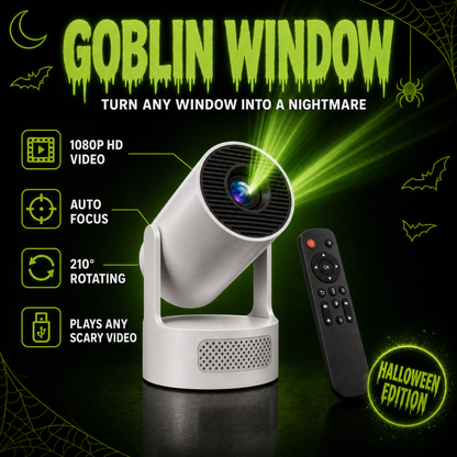 GOBLIN WINDOW-PROJECTOR